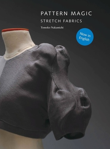 Pattern Magic Stretch Fabrics /anglais