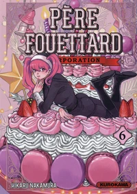 Père Fouettard Corporation Tome 6
