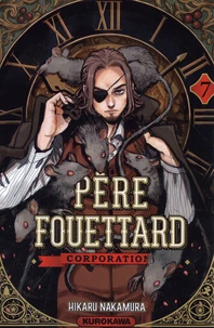 Père Fouettard Corporation Tome 7