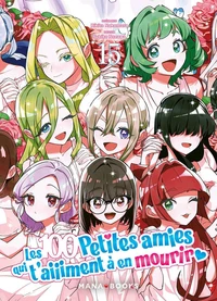 Les 100 petites amies qui t'aiiiment à en mourir Tome 15