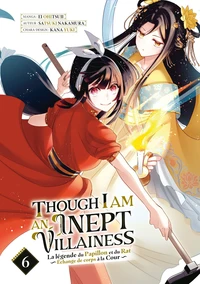 Though I Am an Inept Villainess Tome 6