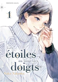 Les étoiles au bout des doigts Tome 1