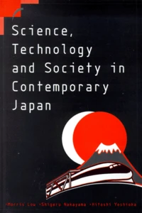 Science, Technology And Society In Contemporary Japan