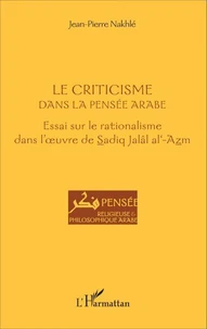 Le criticisme dans la pensée arabe
