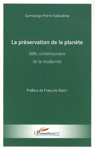 La préservation de la planète : défis contemporains de la modernité