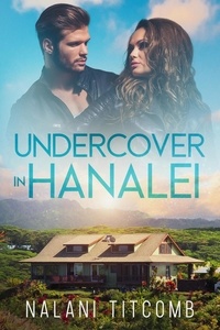  Nalani Titcomb - Undercover In Hanalei - In Hanalei, #4.