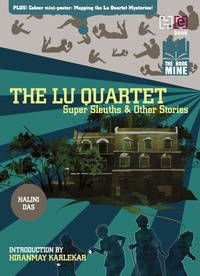 Nalini Das et Swapna Dutta - The Lu Quartet - Super Sleuths and Other Stories.