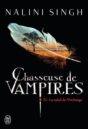 Chasseuse de vampires Tome 13 Le soleil de l'Archange