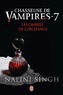 Nalini Singh - Chasseuse de vampires Tome 7 : Les ombres de l'Archange.