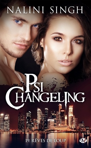 Psi-changeling Tome 19 Rêves de loup