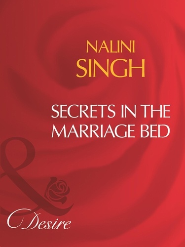 Nalini Singh - Secrets In The Marriage Bed.