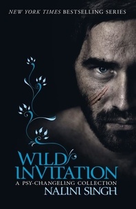 Nalini Singh - Wild Invitation - A Psy-Changeling Collection.