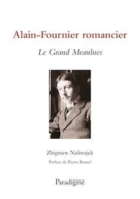 Alain-Fournier romancier