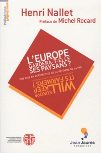 L'europe gardera t'elle ses paysans ?