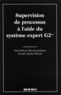 Naly Rakoto-Ravalontsalama - Supervision de processus à l'aide du système expert G2 - [communications présentées aux Journées d'études les 5 et 6 octobre 1995 au LAAS-CNRS à Toulouse].