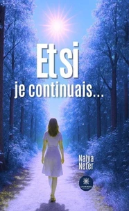 Et si je continuais...