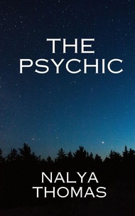  Nalya Thomas - The Psychic.