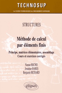 Naman Recho et Jonathan Bares - Méthode de calcul par éléments finis - Principe, matrices élémentaires, assemblage.