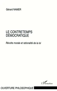 Le contretemps démocratique.