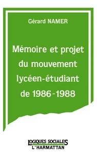 Mémoire et projet du mouvement lycéen-étudiant de 1986-1988