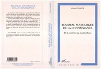 ROUSSEAU SOCIOLOGUE DE LA CONNAISSANCE.