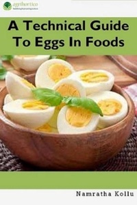  Namratha kollu - A Technical Guide to Eggs In Foods.