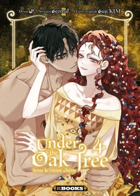 Under the Oak Tree - Sous le vieux chêne Tome 3