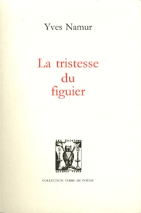 La tristesse du figuier