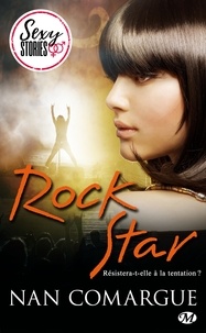 Nan Comargue - Rock Star - Sexy Stories.
