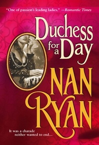 Nan Ryan - Duchess For A Day.