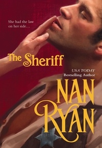 Nan Ryan - The Sheriff.