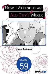 How I Attended an All-Guy's Mixer #059