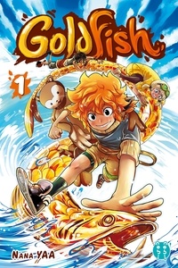 Nana Yaa - Goldfish Tome 1 : .