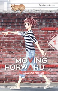 Moving forward Tome 1