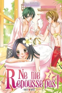 Ne me repousse pas ! T02