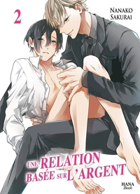 Une relation basée sur l'argent Tome 2