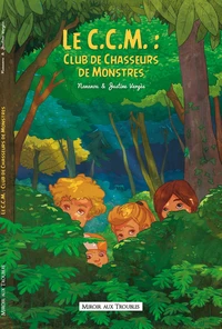 Le CCM : club des chasseurs de monstres