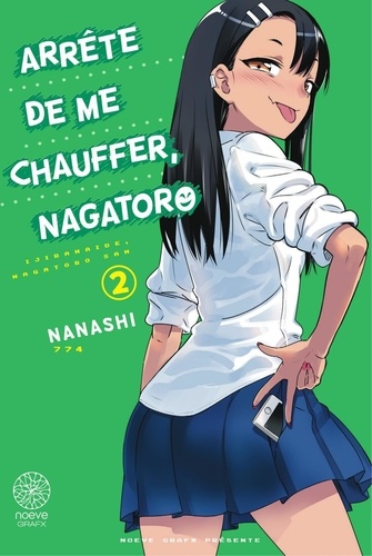  Nanashi - Arrête de me chauffer, Nagatoro - Tome 2.