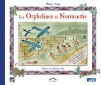 Nancy Amis - Les orphelines de Normandie.