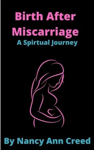 Birth After Miscarriage