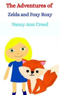 The Adventures of Zelda and Foxy Roxy