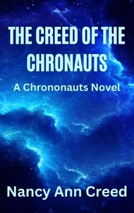 The Creed of the Chronauts