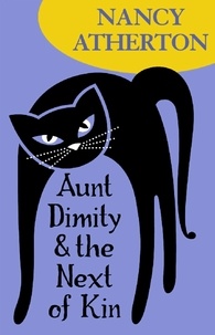 Nancy Atherton - Aunt Dimity and the Next of Kin (Aunt Dimity Mysteries, Book 10) - A wonderfully cosy Cotswolds mystery.