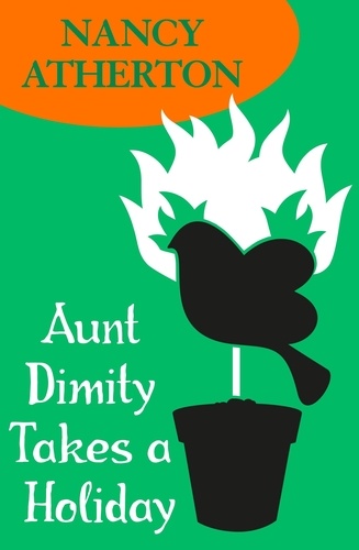Aunt Dimity Takes a Holiday (Aunt Dimity Mysteries, Book 8). A charmingly cosy mystery