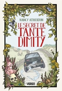 Nancy Atherton - Les Mystères de Tante Dimity 2 : Le Secret de Tante Dimity - Les Mystères de Tante Dimity, t. 2.