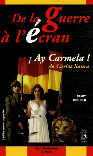 Nancy Berthier - De la guerre à l'écran - Ay Carmela ! de Carlos Saura.