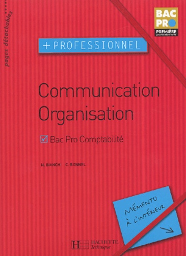 Nancy Bianchi et Cyril Bonnel - Communication Organisation 1e Bac Pro Comptabilité.