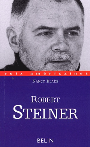 Nancy Blake - Robert Steiner. La Rhetorique De La Passion.