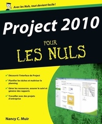 Nancy C. Muir - Project 2010 pour les nuls.