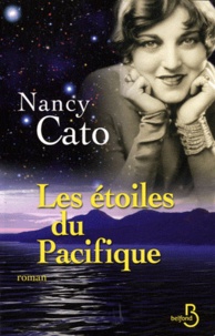 Nancy Cato - Les étoiles du Pacifique.